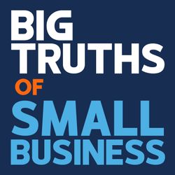 cover art for BIG Truths of Small Business
