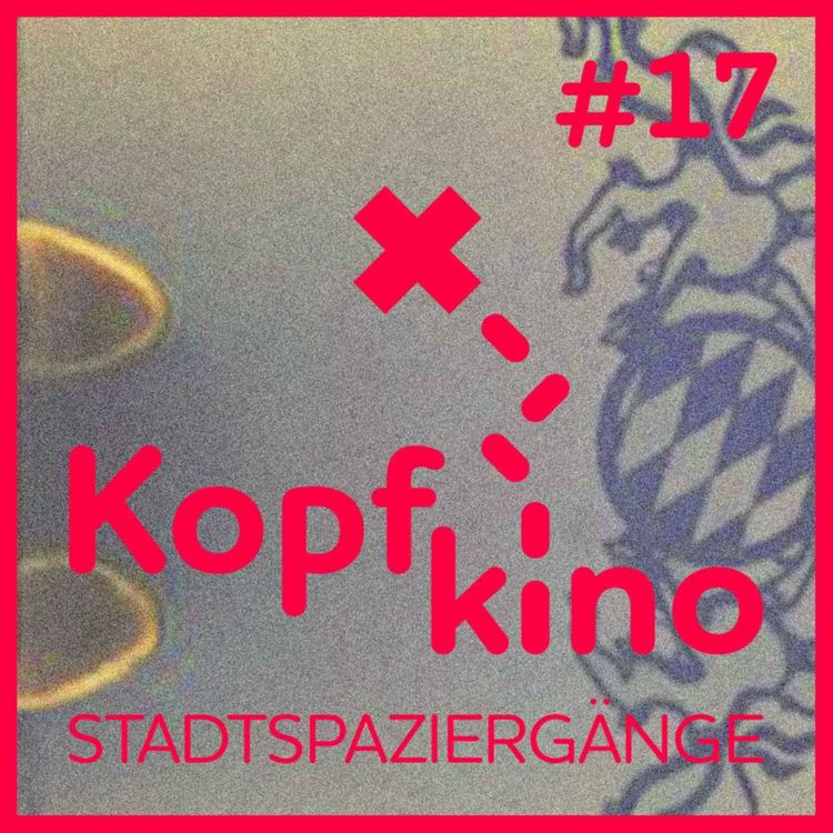 cover art for Kopfkino - Stadtspaziergänge #17 //  Taubenkack von Raphaela Bardutzky
