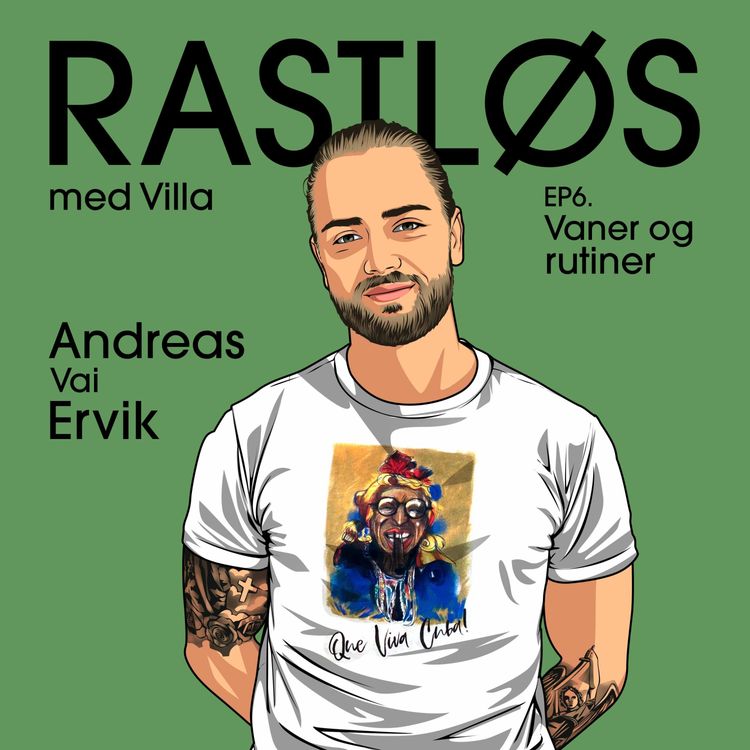 cover art for #6 Andreas Vai Ervik - Vaner og rutiner