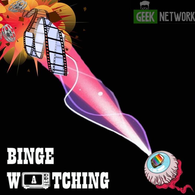 cover art for Binge Watching EP 8: Hello Scotland My Old Friend