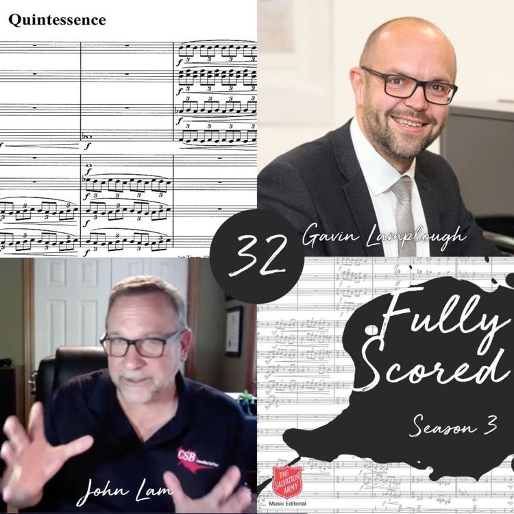 cover art for Fully Scored | Ep. 32 (Gavin Lamplough & John Lam)