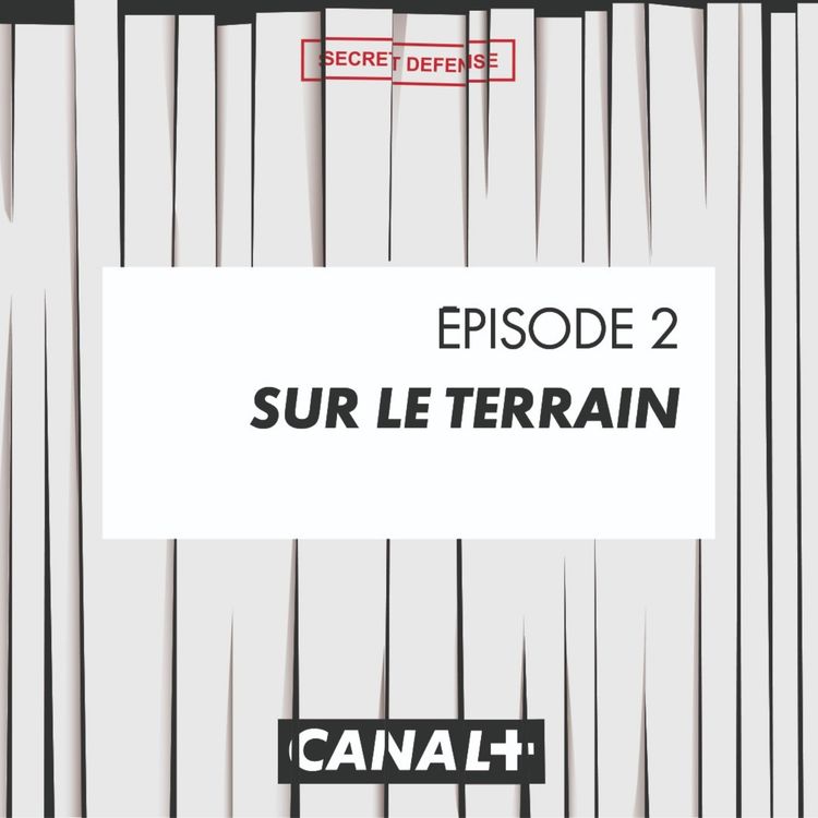 cover art for Episode 2 : Sur le terrain