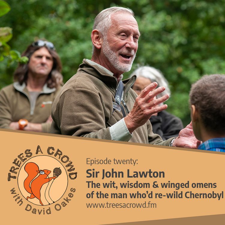 cover art for Sir John Lawton: The wit, wisdom and winged omens of the man who would re-wild Chernobyl