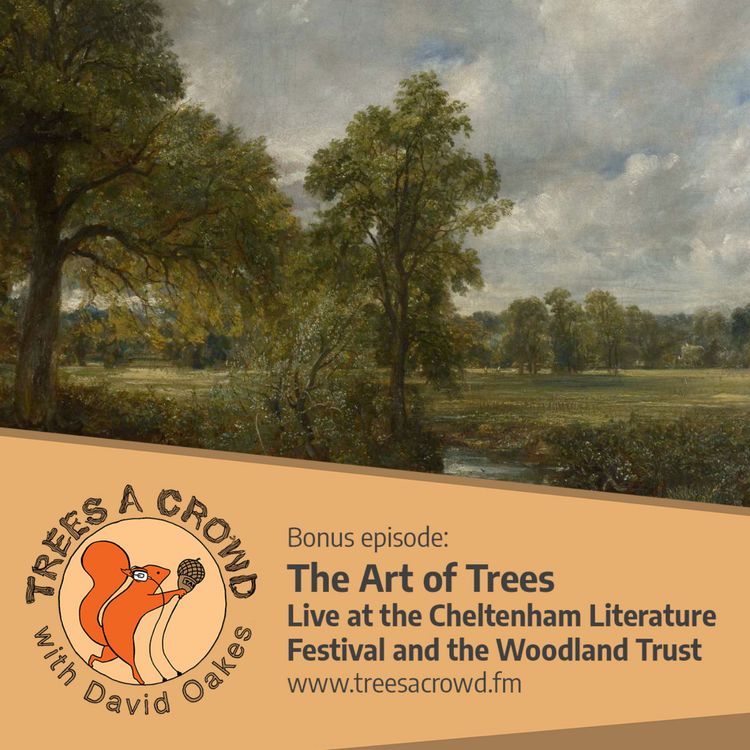 cover art for The Art of Trees: Live from the Cheltenham Literature Festival and the Woodland Trust
