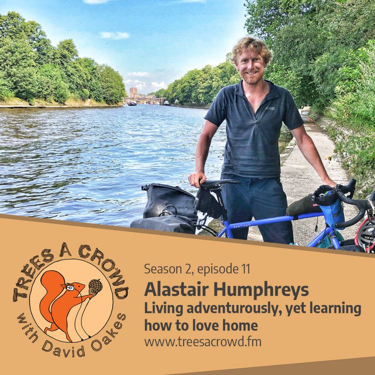 cover art for Alastair Humphreys: Living adventurously, yet learning how to love home