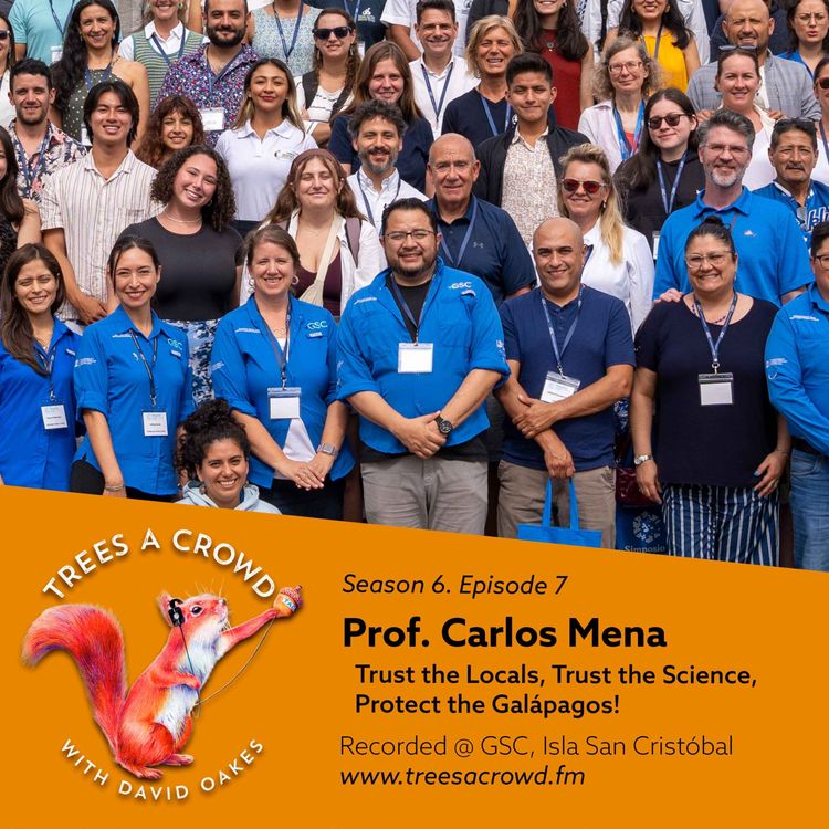 cover art for Prof. Carlos Mena: Trust the Locals, Trust the Science, Protect the Galápagos