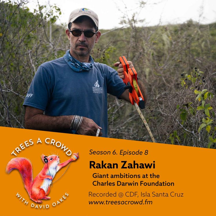 cover art for Rakan Zahawi: Giant ambitions at the Charles Darwin Foundation