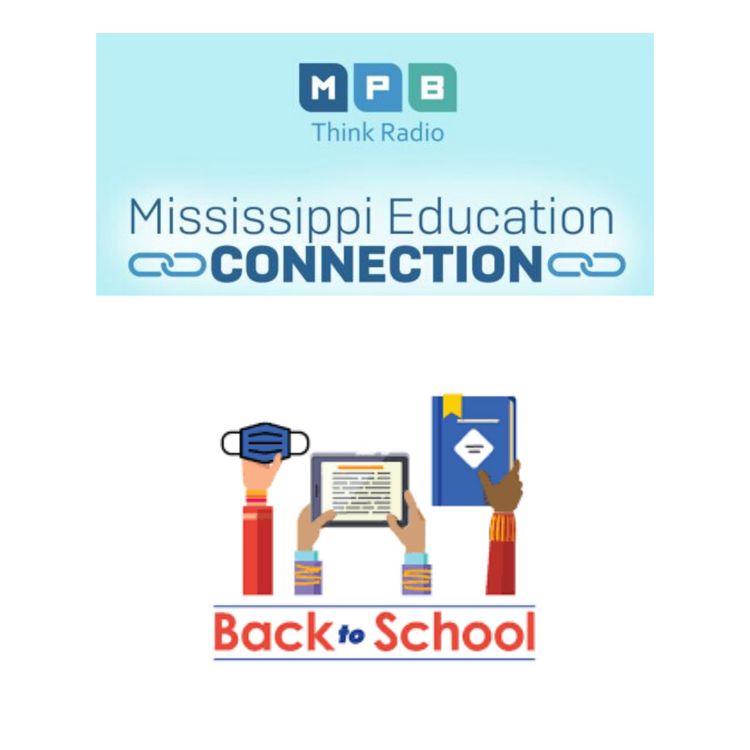 cover art for Mississippi Education Connection | Back to School for Mississippi Students