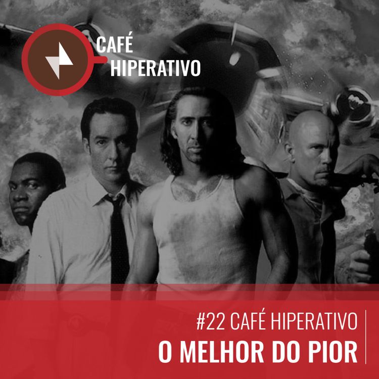 cover art for #22 O melhor do pior