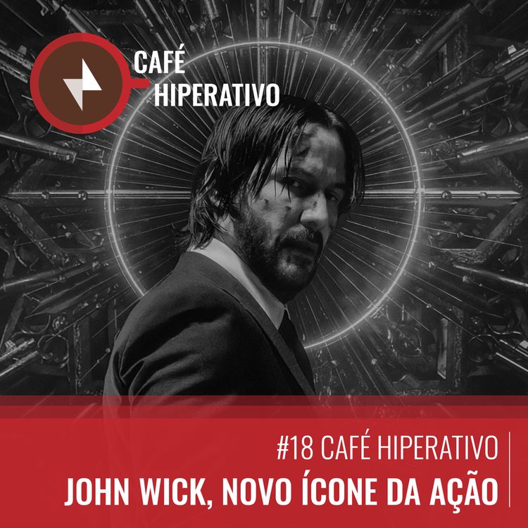cover art for #18 John Wick, novo ícone da ação