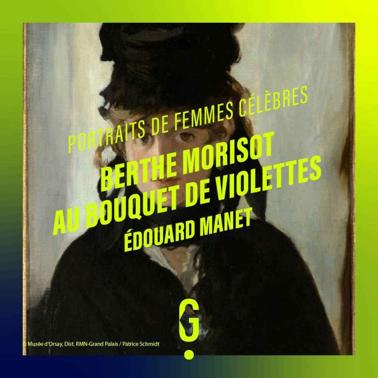 cover art for Berthe Morisot au bouquet de violettes, Édouard Manet