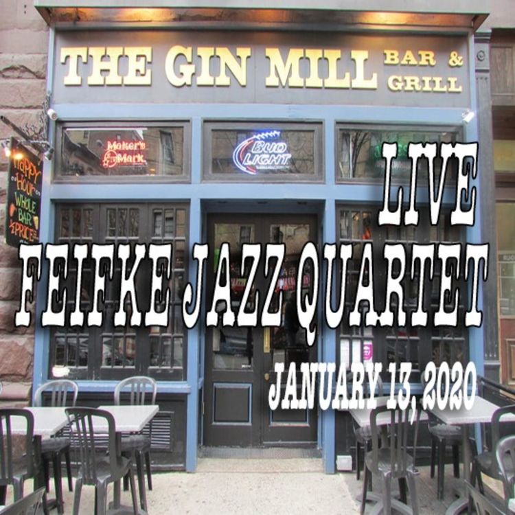 cover art for LIVE! Steven Feifke's Jazz Quartet -- January 2020