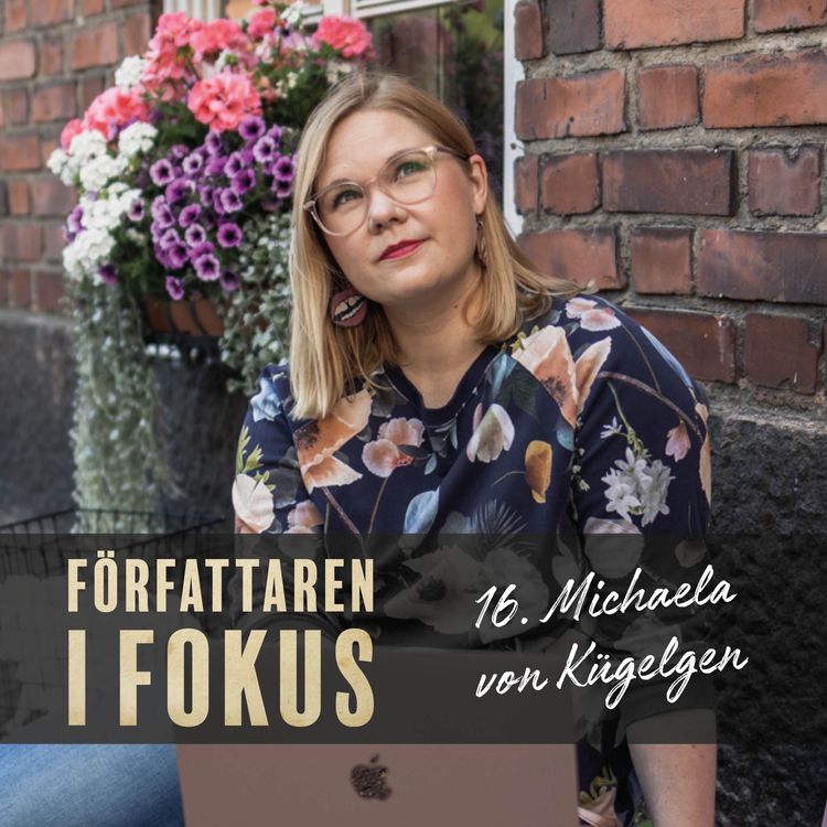 cover art for Michaela von Kügelgen – Kickstarta ditt skrivande och hitta din skrivrutin