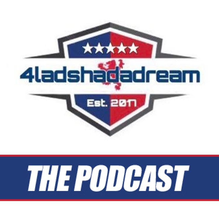 cover art for 4LadsHadADream: The Podcast (E09)