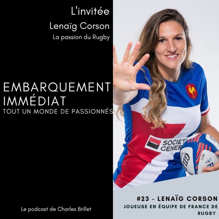 cover art for #23 - Lenaïg Corson - La passion du Rugby au féminin