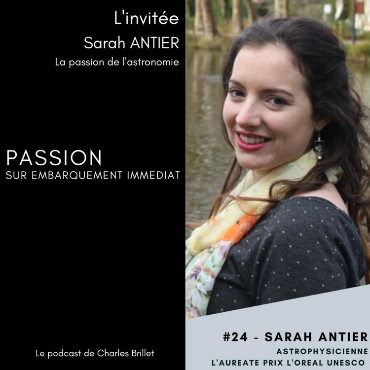 cover art for #24 - Sarah Antier - La passion de l'astronomie