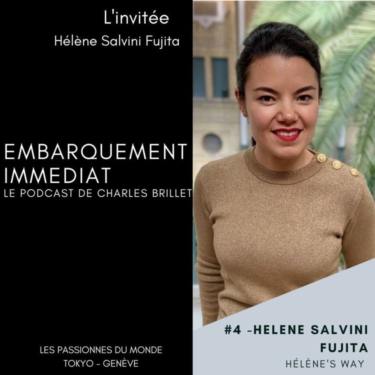 cover art for #4 - Hélène Salvini Fujita - Tout un monde de Luxe - Tokyo Japon