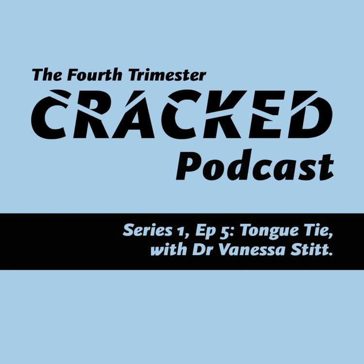 cover art for Tongue Tie chats with GP, Dr Vanessa Stitt