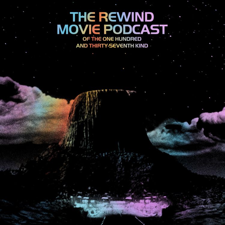 cover art for Close Encounters of the Third Kind (1977) - Episode 137