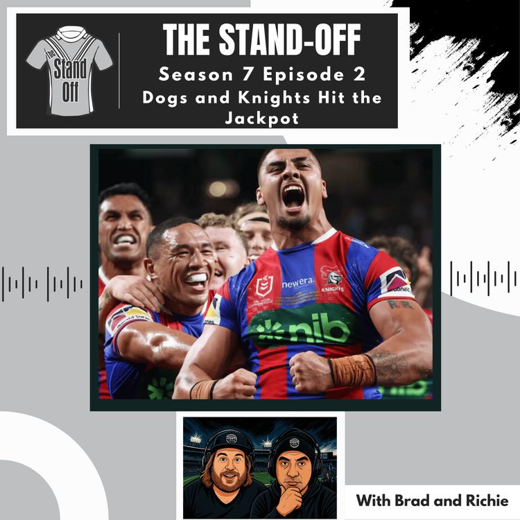 cover art for The Stand-Off S7 E2 - Dogs and Knights Hit The Jackpot
