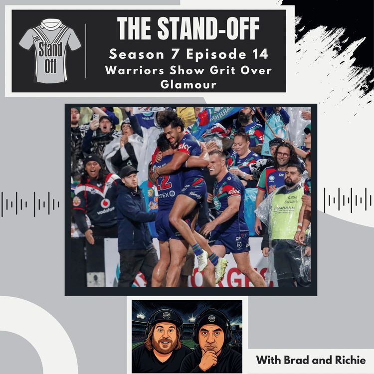 cover art for The Stand-Off S7 E14 - Warriors Show Grit Over Glamour
