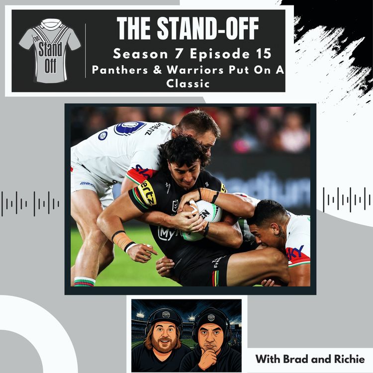 cover art for The Stand-Off S7 E15 - Panthers & Warriors Put On A Classic