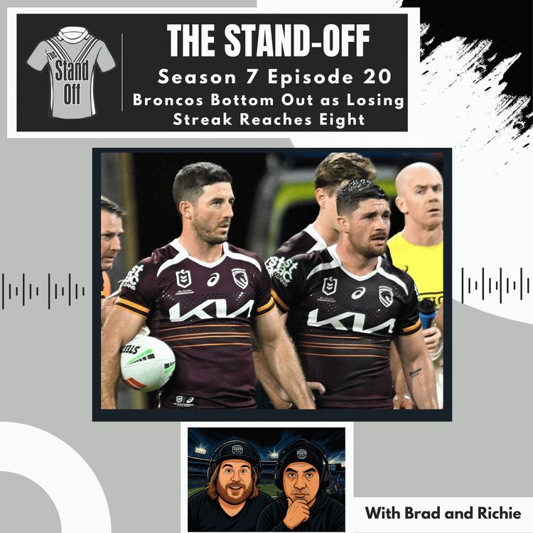 cover art for The Stand-Off S7 E20 - Broncos Bottom Out as Losing Streak Reaches Eight