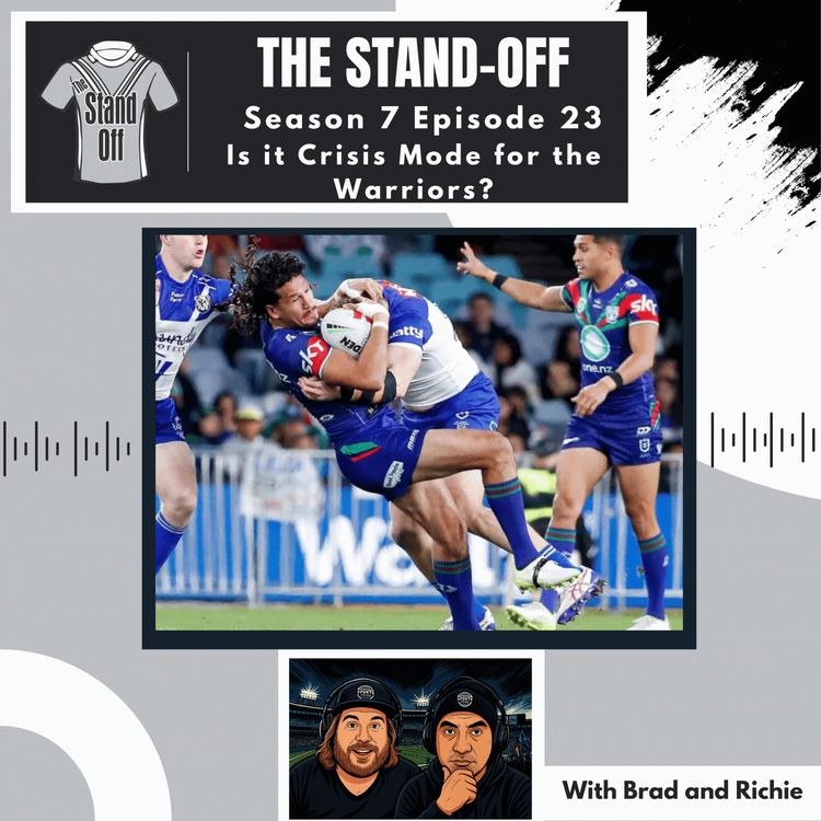 cover art for The Stand-Off S7 E23 - Is it Crisis Mode for the Warriors?