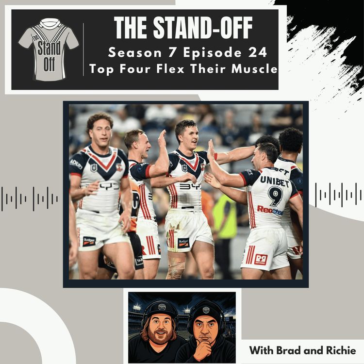cover art for The Stand-Off S7 E24- Top Four Flex Their Muscle
