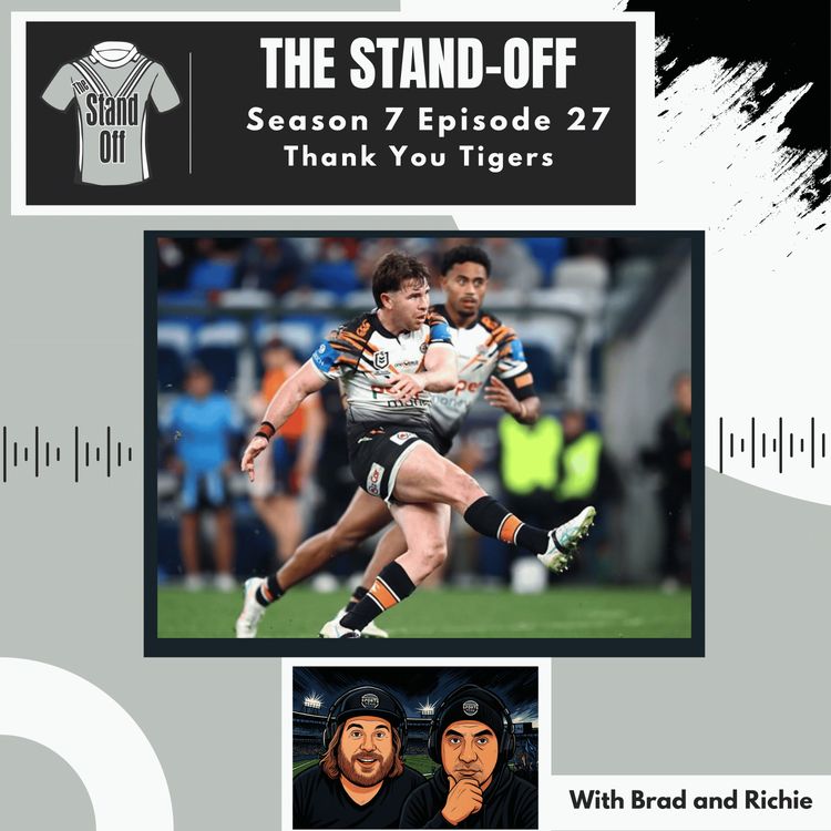 cover art for The Stand-Off S7 E27 - Thank You Tigers