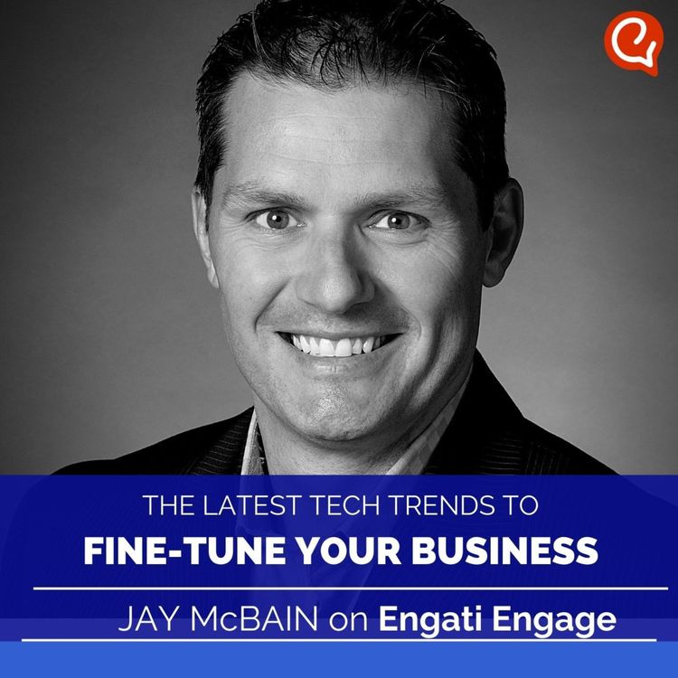 cover art for Fine-tune your business with latest tech trends - Jay McBain on Engati Engage