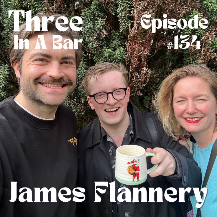cover art for 134. James Flannery - the missing link between Easy Jet, Worzel Gummidge and the viola 