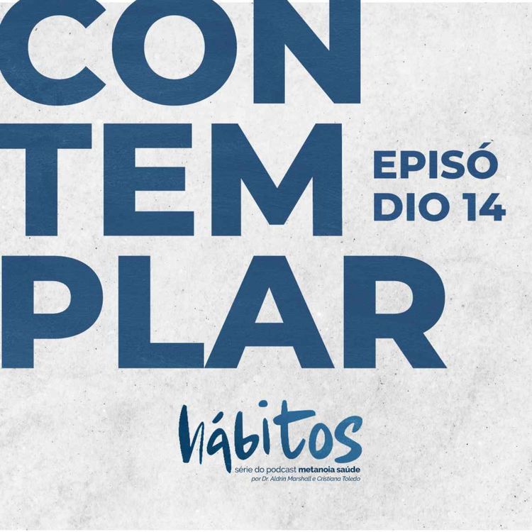 cover art for CONTEMPLAR (part. Judá Bertelli) | SÉRIE HÁBITOS | EPISÓDIO 14