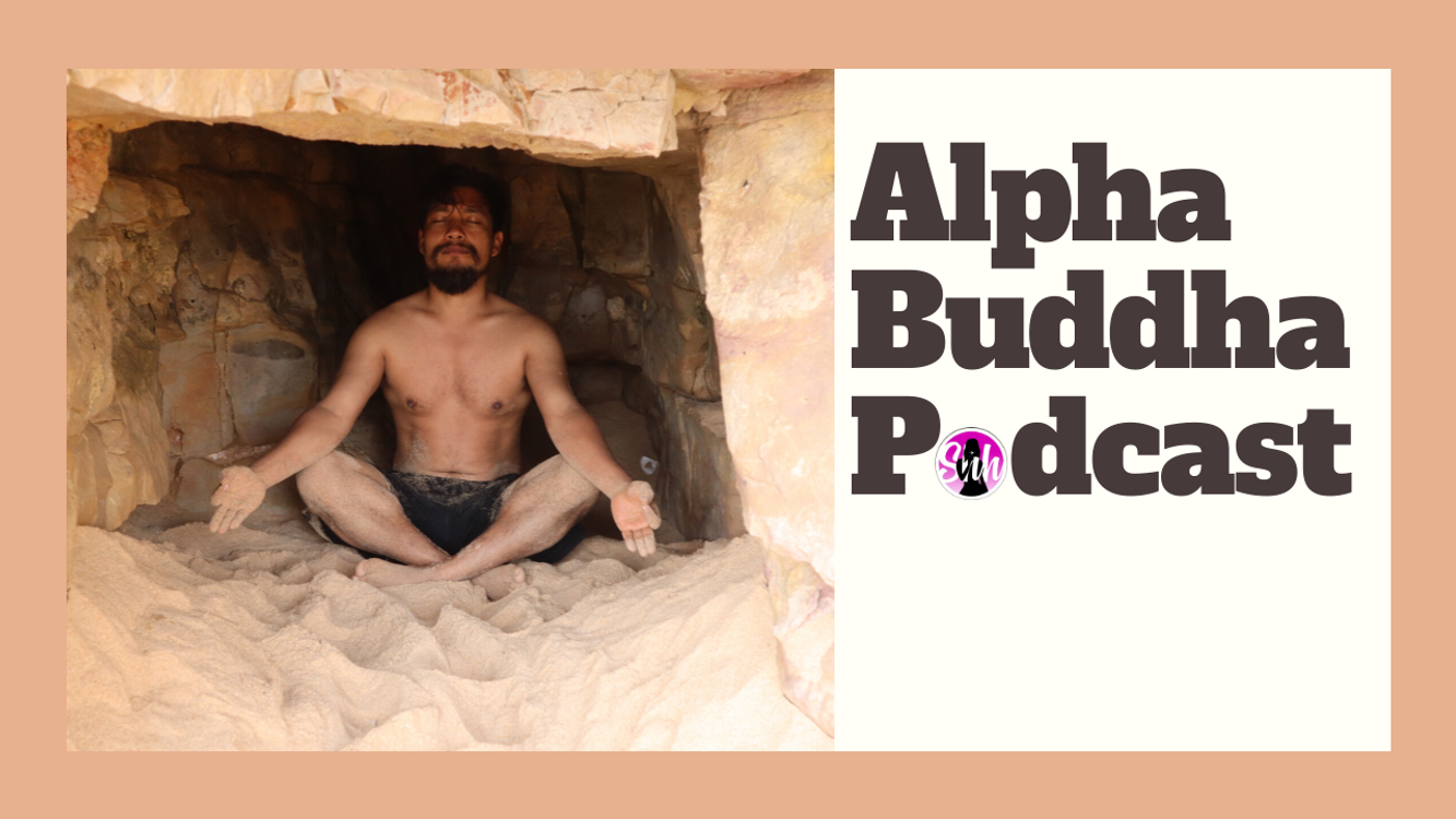 cover art for Drug Addict to Dating Coach | ALPHA BUDDHA PODCAST 001