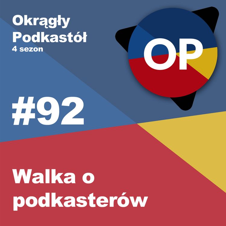 cover art for #92 Walka o podkasterów