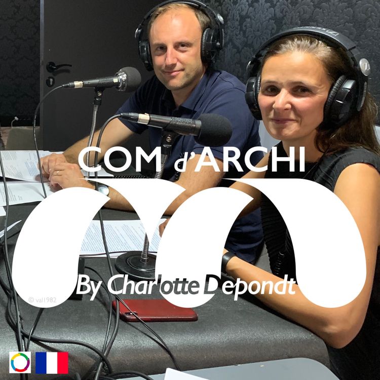 cover art for S2#1🇫🇷 Portrait de l'agence d'architecture Coldefy, Lille.Paris.Hong-Kong.Shanghai 