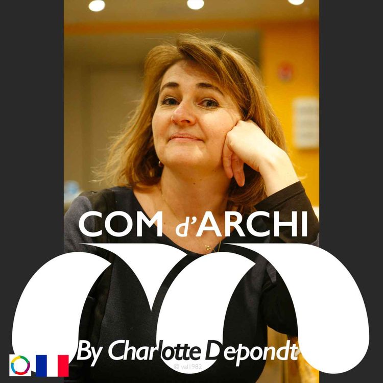 cover art for S6#74 🇫🇷 Itv, "Comment être une femme architecte?" avec Anne Labroille