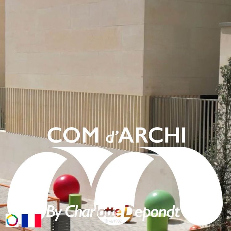 cover art for S7#1 🇫🇷 Itv, "Le climat et la pierre en chantier à l'école Les Fabriques de Marseille"