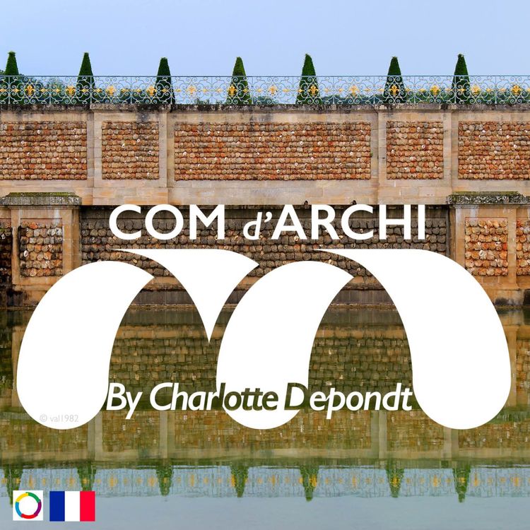 cover art for [REDIFF] S3#95🌞😎🇫🇷 Le château de Marly (78)