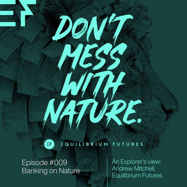 cover art for Don't Mess with Nature: Banking on Nature