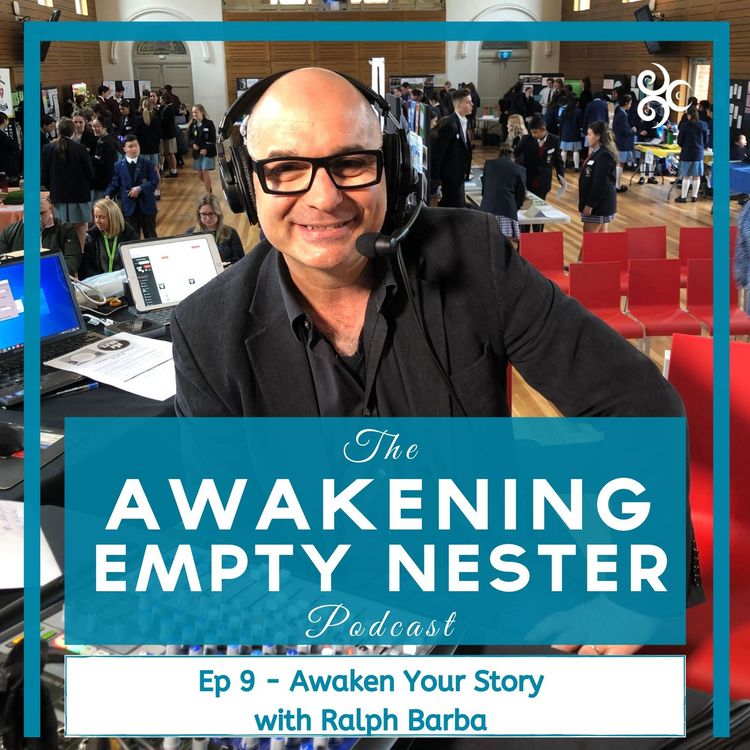 cover art for Episode 9 - 'Awaken Your Story' with Ralph Barba