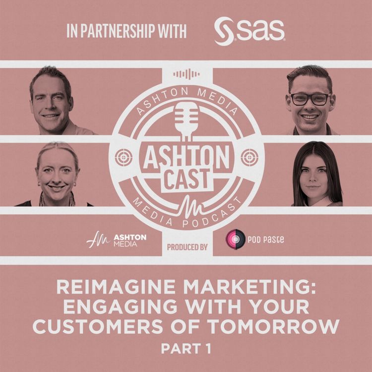 cover art for Re-Imagine Marketing and CX | Part 1 