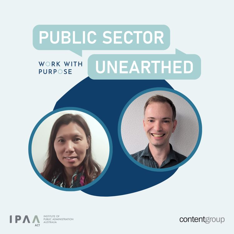 cover art for Public Sector Unearthed – EP#8: Unpacking the ACT flexible work program with Matt Padovan and Noel Chan