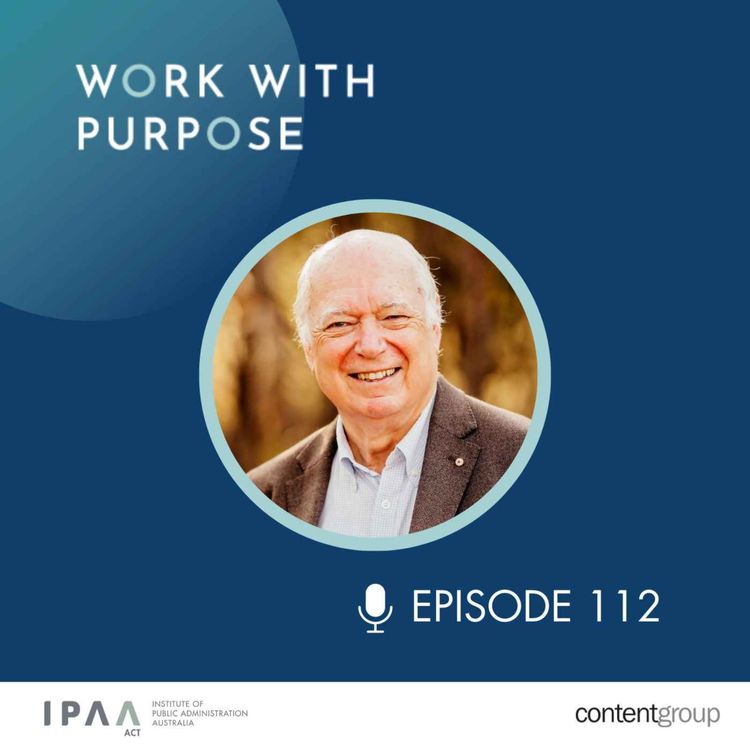 cover art for EP#112: A conversation about rethinking reform with Andrew Podger AO