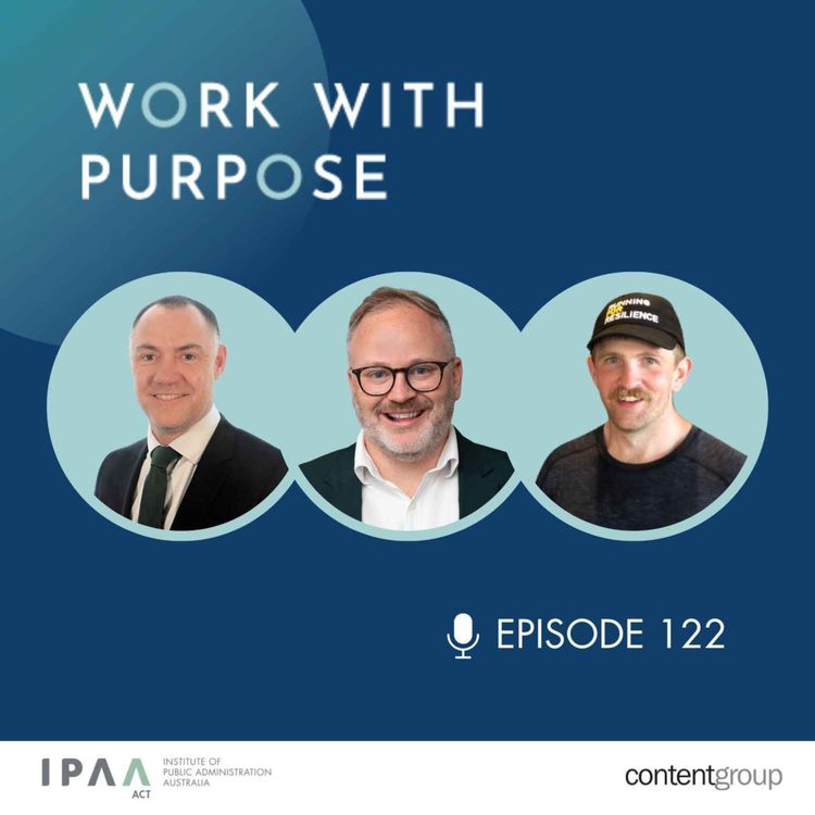 cover art for Ep#122: Work with Purpose live: Lifting the stigma around men’s mental health at work