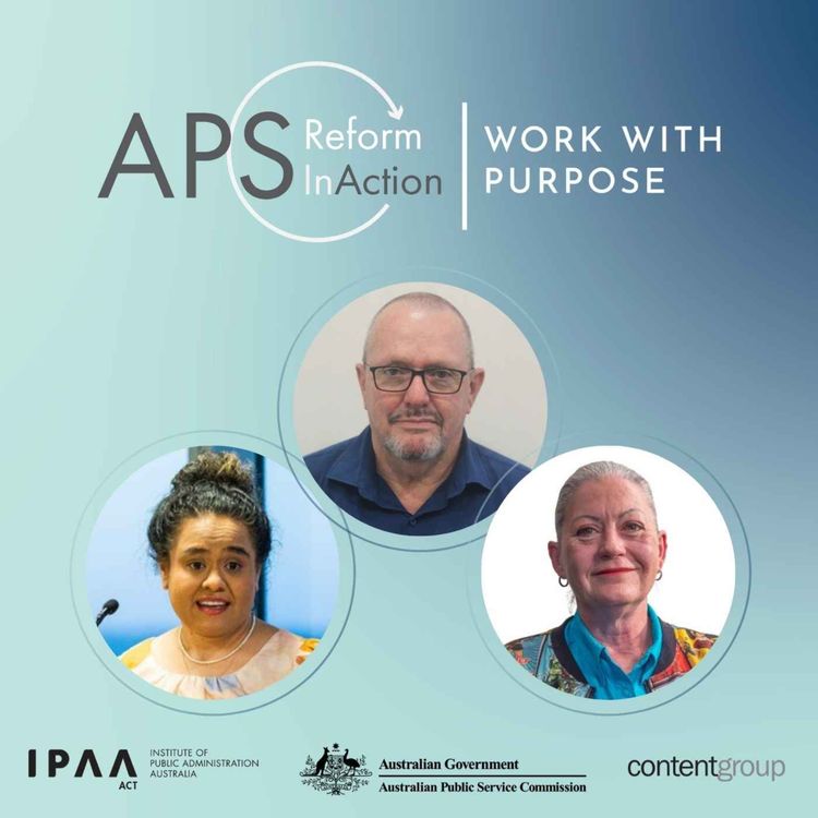 cover art for EP#120: Collaboration Circle: Shaping First Nations initiatives in the APS