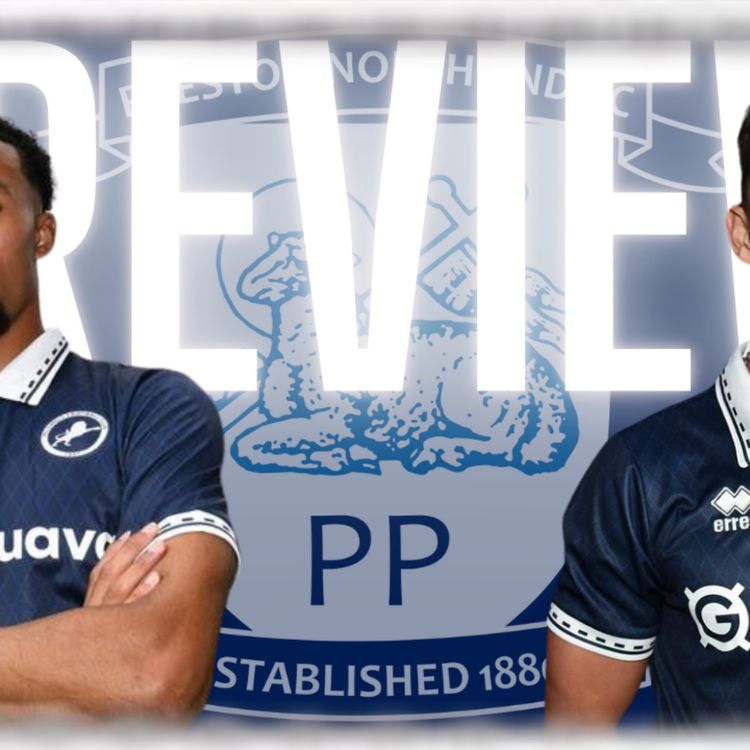 cover art for PREVIEW- MILLWALL V PRESTON NORTH END "THE HONEYMAN DEBATE!" #millwall #pnefc #efl