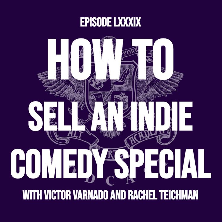 cover art for How To Sell An Indie Comedy Special