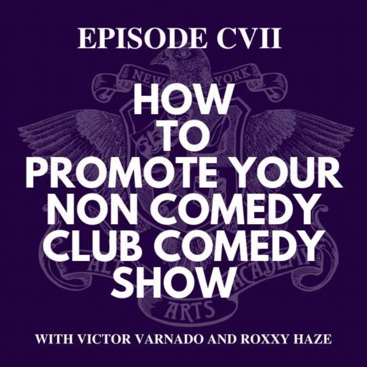 cover art for How to Promote Your Non Comedy Club Comedy Show