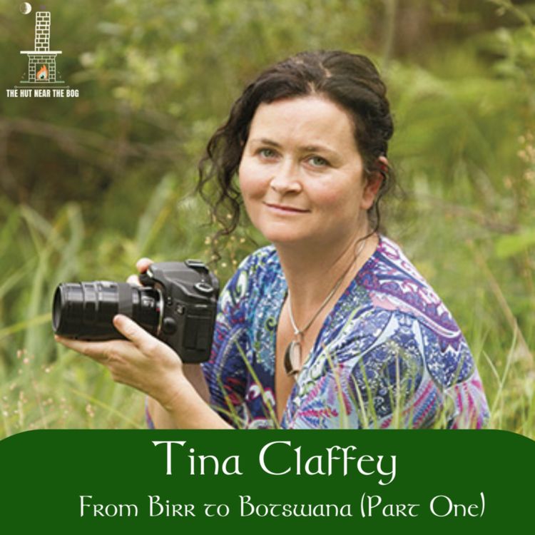 cover art for Tina Claffey, From Birr to Botswana (Part 1) 